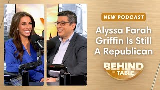 Alyssa Farah Griffin Is Still A Republican | Behind the Table, January 27, 2025