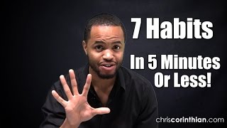 7 Habits of Highly Effective People - In 5 Minutes