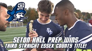 Seton Hall Prep 2 Newark East Side 1 | Boys Soccer | Essex County Tournament Final