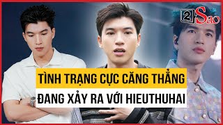 Tình trạng cực căng thẳng đang xảy ra với HIEUTHUHAI? | TIN GIẢI TRÍ