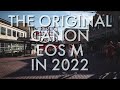 The Original EOS M in 2022 - Street Photography In Seattle