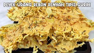 RESEP PEYEK UDANG REBON RENYAH TIPIS DAN GURIH