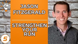 Jason Fitzgerald - STRENGTHEN YOUR RUN | Smart Athlete Podcast Ep. 103