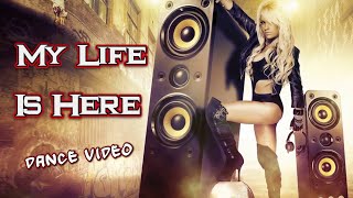 DJ. X-KZ - My Life Is Here (Dance Video)