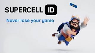 Clash Royale: Supercell ID - Never Lose Your Game Again!