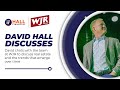 david hall discusses real estate u0026 interest rates with wjr