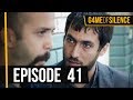Game Of Silence | Episode 41 (English Subtitle)