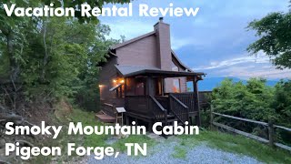 Vacation Rental Review - Pigeon Forge Mountain Cabin with Incredible View