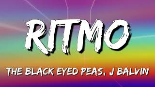 The Black Eyed Peas, J Balvin - RITMO (Letra\Lyrics)(Loop 1 Hour)