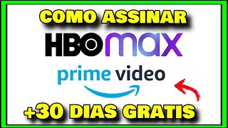 COMO ASSISTIR HBO MAX PELO PRIME VIDEO - Como Assinar Hbo Max no Amazon Prime Video