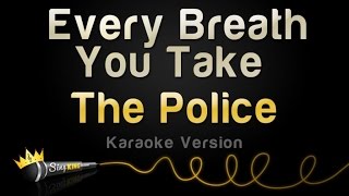 The Police - Every Breath You Take (Karaoke Version)