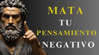 MATA TU PENSAMIENTO NEGATIVO (Marco Aurelio) | ESTOICISMO