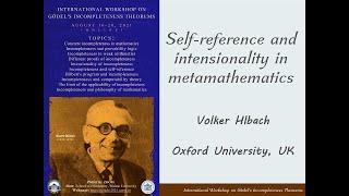 Volker Halbach: Self-reference and intensionality in metamathematics