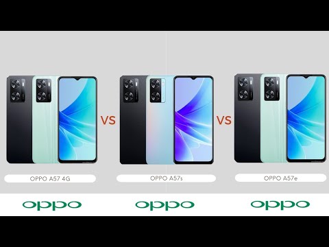 Oppo A57 4G Vs Oppo A57s Vs Oppo A57e - YouTube