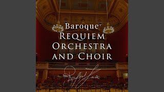 Baroque Requiem Orchestra and Choir