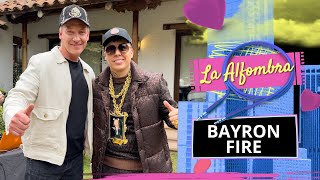 #LaAlfombra | BAYRON FIRE | CAP 8