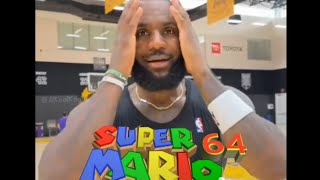 LeBron James, scream if you love Super Mario 64