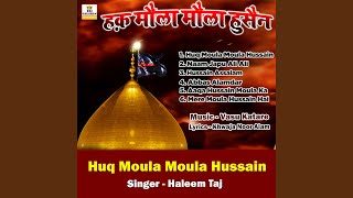 Huq Moula Moula Hussain
