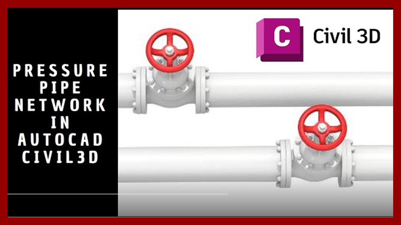 Learn How Pressure Network Creation Tool Can Work In Autodesk Civil3d