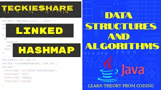 Data Structures and Algorithms | Linked HashMap | Java | Teckieshare | Internal Implementation