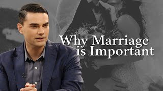 Ben Shapiro: Why You Should Get Married Young