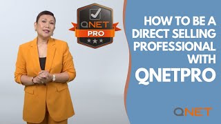 How to Be a Direct Selling Professional with QNETPRO | QNET at VCC 2021