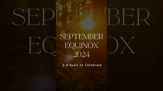 6 Rituals to Celebrate September Equinox 2024🌞 #shortsfeed #equinox