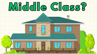 10 Signs you are in the Middle Class