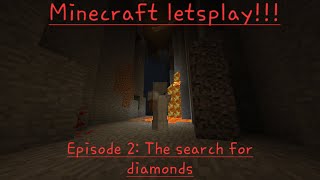 Minecraft letsplay: The search for diamonds