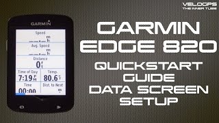 Garmin Edge 820 Quickstart Guide - Data Screen Setup