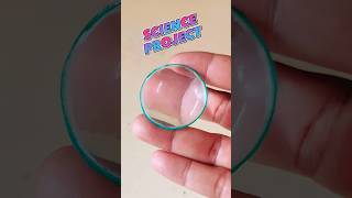 DIY Magnifying Glass | science project | #youtubeshorts #creativefest #shorts