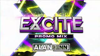 EXCITE @ RIVERSIDE - ALAN BENN - ARTIST MIX 1