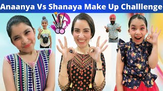 Anaanya Vs Shanaya Make Up Challenge | RS 1313 VLOGS | Ramneek Singh 1313