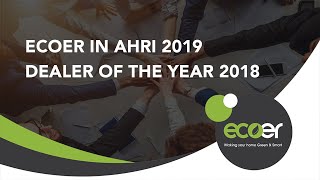 Ecoer in AHRI 2019, Dealer of the year 2018