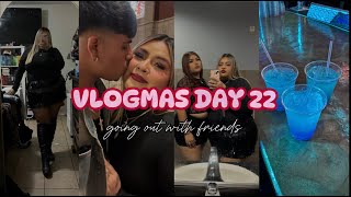 VLOGMAS DAY 22🪩🥂| going out with friends | vlog 107