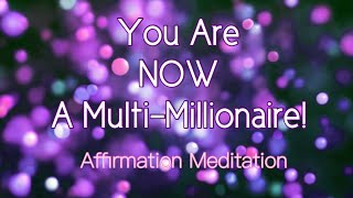 *1 Hour* CONGRATULATIONS! THIS IS AMAZING! YOU ARE NOW A MULTI-MILLIONAIRE! Affi