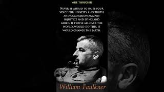 William Faulkner - The Most Brilliant Quotes That Explain A Lot of