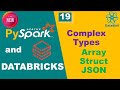 Work with Arrays, Structs & JSON Handling PySpark