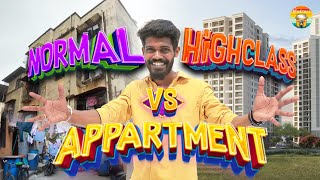 Normal Apartment 🏬 VS HighClass Apartment 🏢 Galatta | Part 1 | Madrasi | Galatta Guru
