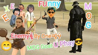 😁ရန်သူ နဲ့ by one ဆွဲမဲ့ဦးဖေ,MOG U Phay funny exe#bgmi #exe #pubgmobile #taka #funny #mog