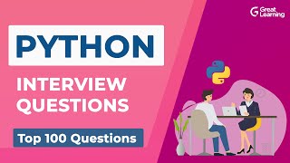 Python Interview Questions And Answers | Python Careers | Python Programming | Great Learning