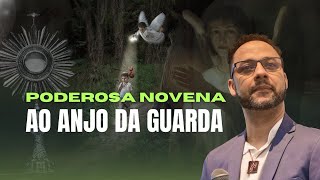 PODEROSA NOVENA DO ANJO DA GUARDA PELAS CAUSAS URGENTES I Rafael Brito