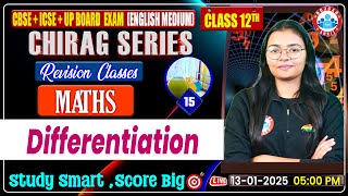 Class 12 Maths Chapter 5 Differentiation | 12th Maths Chirag Series Revision Class | By RWA