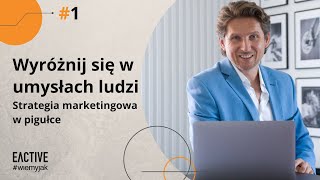 Wyróżnij się w umysłach ludzi. Strategia marketingowa w pigułce dla przedsiębiorców. #wiemyjak