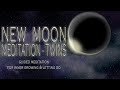 NEW MOON Meditation June guided GEMINI Twins for inner flexibility curiosity letting go