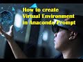 How to create Virtual Environment in Anaconda Prompt - 2023 | Tamil