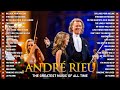 André Rieu Greatest Hits full Abum 🎸  The Best Of André Rieu Playlist 2024 🎶 Romance anonyme #V15