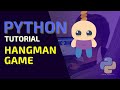 HangMan Game - Python Beginners Project Tutorial