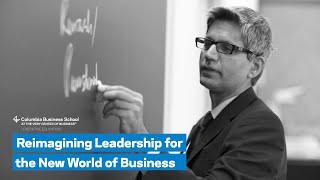 Reimagining Leadership for the New World of Business