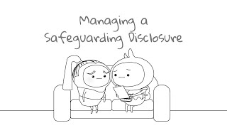 Managing A Safeguarding Disclosure | eLearning Course Trailer